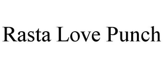 RASTA LOVE PUNCH