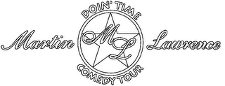 ML DOIN' TIME COMEDY TOUR MARTIN LAWRENCE