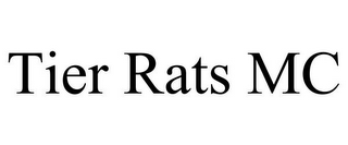 TIER RATS MC