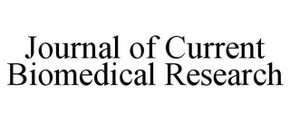 JOURNAL OF CURRENT BIOMEDICAL RESEARCH