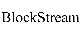 BLOCKSTREAM