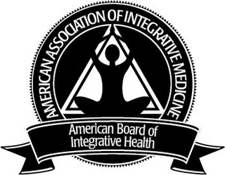 AMERICAN ASSOCIATION OF INTEGRATIVE MEDICINE AMERICAN BOARD OF INTEGRATIVE HEALTH