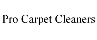 PRO CARPET CLEANERS