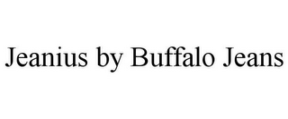 JEANIUS BY BUFFALO JEANS