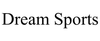 DREAM SPORTS