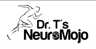DR. T'S NEUROMOJO