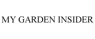 MY GARDEN INSIDER