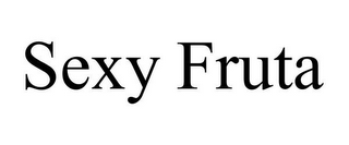 SEXY FRUTA