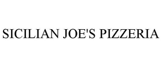 SICILIAN JOE'S PIZZERIA