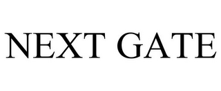 NEXT GATE