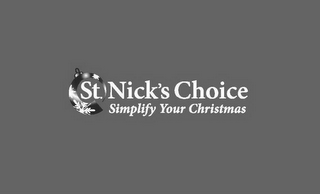 ST. NICKS'S CHOICE SIMPLY YOUR CHRISTMAS