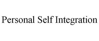 PERSONAL SELF INTEGRATION