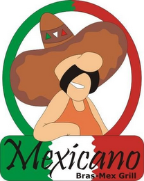 MEXICANO BRAS-MEX GRILL