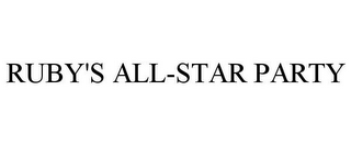 RUBY'S ALL-STAR PARTY