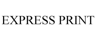 EXPRESS PRINT