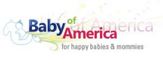 BABY OF AMERICA FOR HAPPY BABIES & MOMMIES