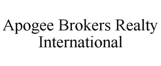 APOGEE BROKERS REALTY INTERNATIONAL