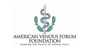 AMERICAN VENOUS FORUM FOUNDATION FUNDINGTHE FUTURE OF VENOUS CARE