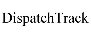 DISPATCHTRACK