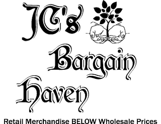 JC'S BARGAIN HAVEN RETAIL MERCHANDISE BELOW WHOLESALE PRICES