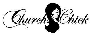 CHURCH CHICK