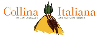 COLLINA ITALIANA ITALIAN LANGUAGE AND CULTURAL CENTER