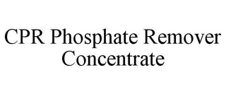 CPR PHOSPHATE REMOVER CONCENTRATE