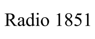 RADIO 1851