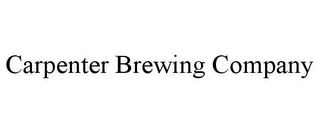 CARPENTER BREWING COMPANY