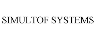 SIMULTOF SYSTEMS