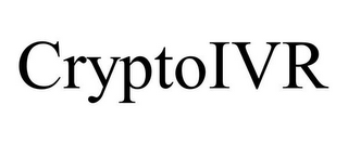 CRYPTOIVR