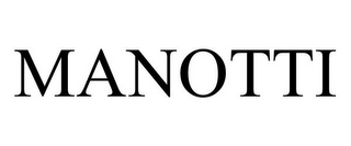 MANOTTI
