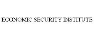 ECONOMIC SECURITY INSTITUTE