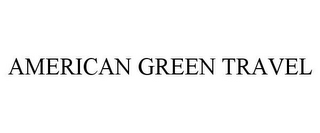 AMERICAN GREEN TRAVEL