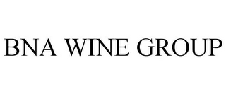 BNA WINE GROUP