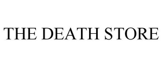 THE DEATH STORE