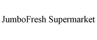 JUMBOFRESH SUPERMARKET