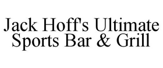 JACK HOFF'S ULTIMATE SPORTS BAR & GRILL