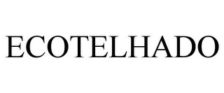 ECOTELHADO