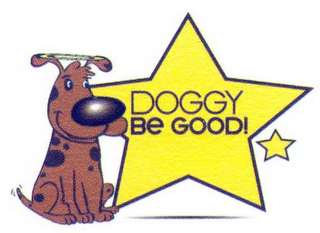 DOGGY BE GOOD!