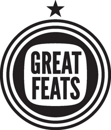 GREAT FEATS