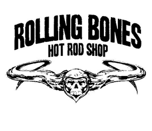 ROLLING BONES HOT ROD SHOP