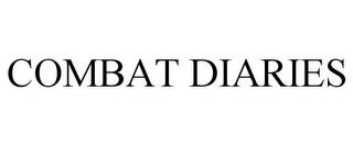 COMBAT DIARIES