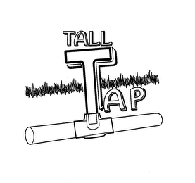 TALL TAP