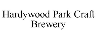 HARDYWOOD PARK CRAFT BREWERY