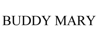 BUDDY MARY