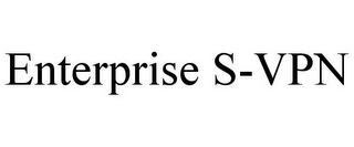 ENTERPRISE S-VPN