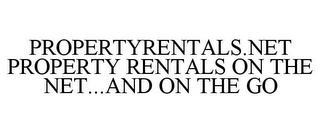 PROPERTYRENTALS.NET PROPERTY RENTALS ON THE NET...AND ON THE GO