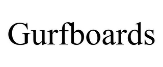 GURFBOARDS