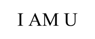 I AM U